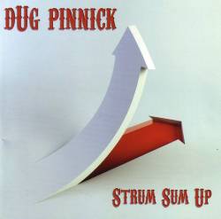 Dug Pinnick : Strum Sum Up